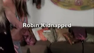 Robin Kidnapaped - HOM