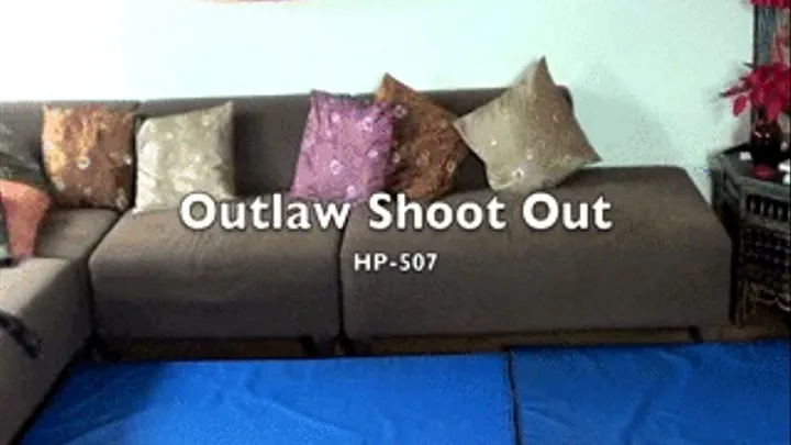 HP-507 Outlaw Shoot Out: Robin & Hollywood