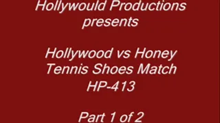 HP-413 Hollywood vs Honey part 1