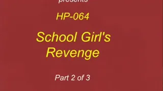 HP-064 School Girls Revenge pt 2