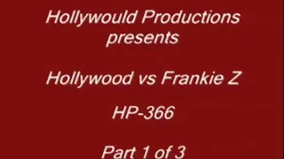 HP-366 Hollywood Vs Frankie Z - part 1