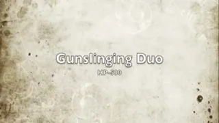 HP-500 Gunslinging Duo