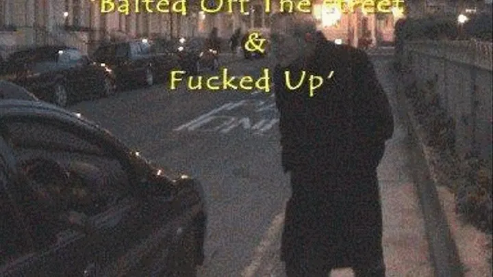 Grabbed Off The Street And Badly Fucked Up - Full Movie Part 1/2