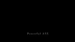 Powerful ASS (part 1 of 2.)