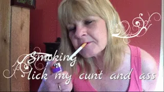 Sexy Smoking with lick my cunt and asshole
