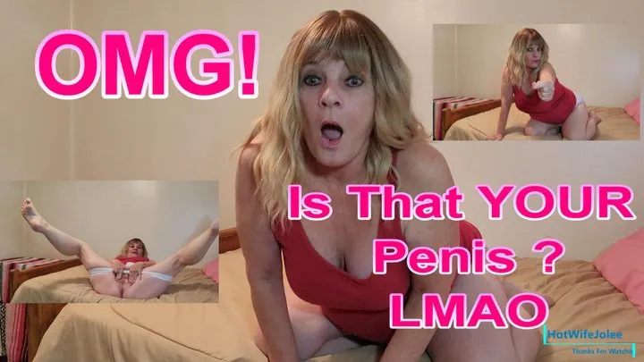 OMG is that YOUR penis LMAO