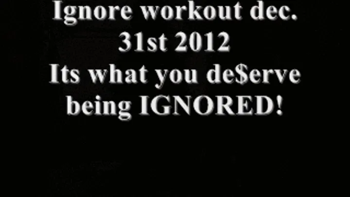 IGNORE WORK-OUT DEC 31ST 2012