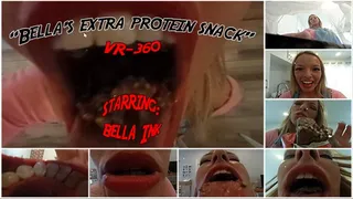Bella's extra protein snack