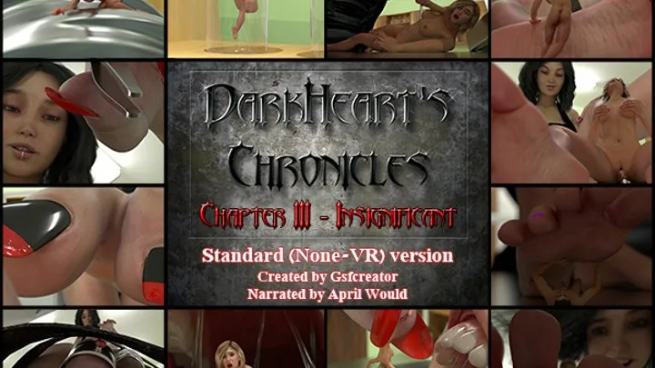 Darkheart Chronicles III - Insignificant - part 2 (Standard none-VR version)