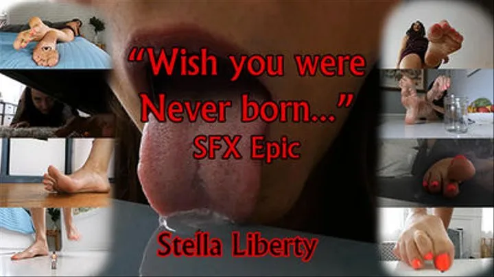 Wish you were never born - SFX Epic