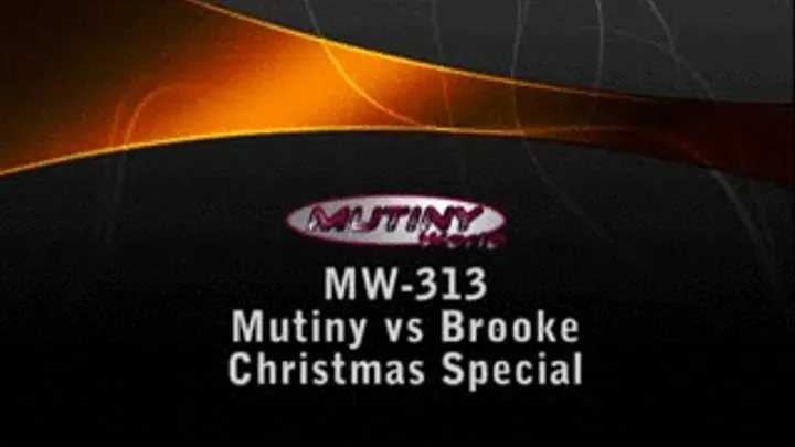 MW-313 Christmas Special in Spandex! Brooke vs Mutiny