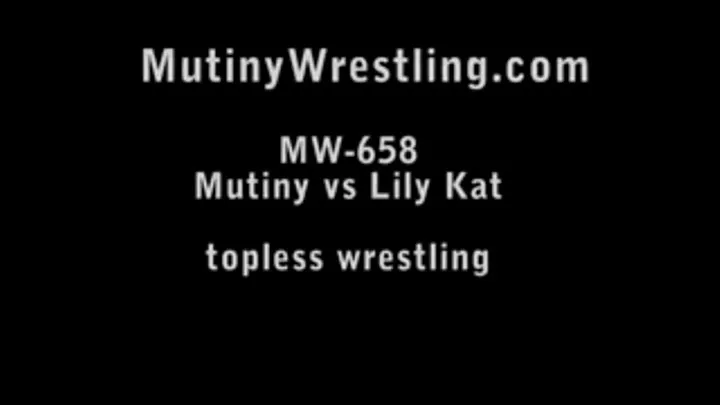 MW-658 Mutiny vs Lily Kat TOPLESS THONG crotch and tits attacks Part 2