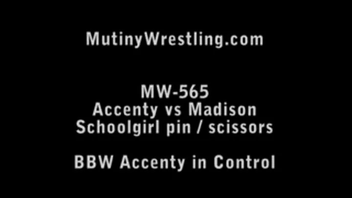 MW 565 Accenty vs Madison : BBW, Domination, straddle Full Video