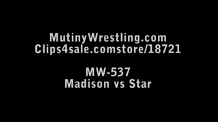 MW-537 Madison vs Star Female wrestling Part 1