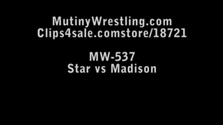 MW-537 Madison vs Star Female wrestling Part 2