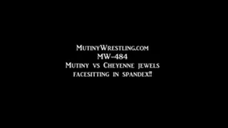 MW-484 Mutiny vs Cheyenne SHINY Spandex - Facesitting ass fixiation TOPLESS HUMILIATION * VIDEO