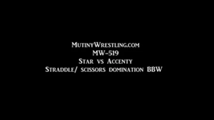 MW-519 Accenty vs Star : STRADDLED and SCISSORED until she! Full Video