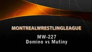 MW-227 Domino vs Mutiny TOPLESS FULL VIDEO