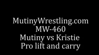 MW-460 Part 2 Mutiny vs Kristie WRESTLING + lift and carry Part 2