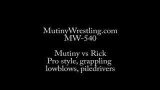 MW-540 Pro Style pile drivers, grabbing, lowblows TOPLESS Mutiny vs Rick Part 2