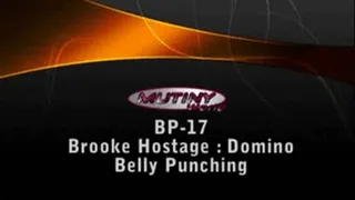 BP-18 Brooke Hostage : Domino BELLY PUNCHING HOSTAGES