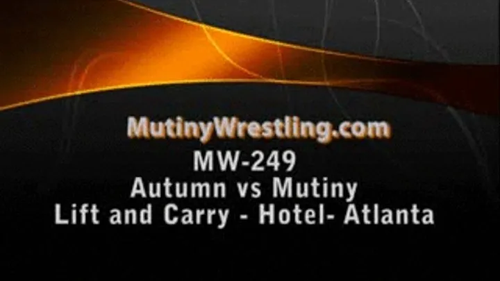 MW-249 Mutiny vs Autumn LIFT and Carry Pro Style Full Video