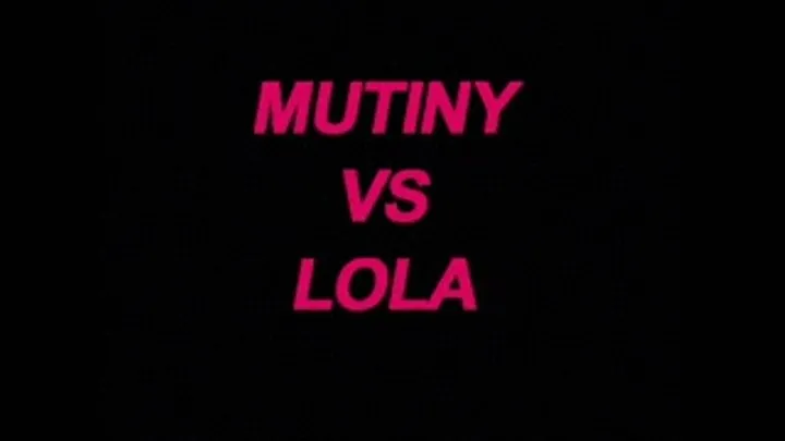 MW-253 Mutiny Vs LOLA Fantasy Wrestling TOPLESS Full Video