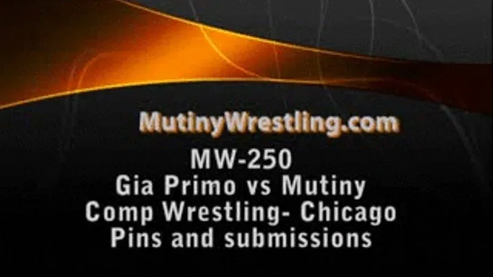 MW-250 Mutiny & GIA PRIMO Full Video