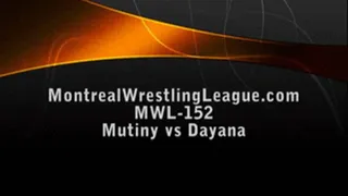 MWL-152 Mutiny vs Dayana Catfight + Wrestling