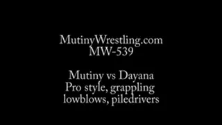 MW-539 Mutiny vs Dayana Pro style + Grappling + Tombstones PART 2