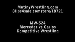 MW-524 MERCEDEZ vs Carlos COMPETITIVE Mixed Wrestling Part 1