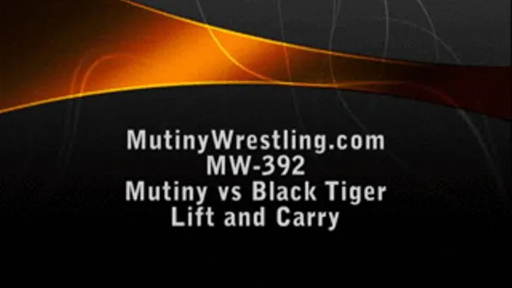 MW-392 Pamela the Black Tiger LIFTING and Carrying Mutiny (+ Pro style) Part 1