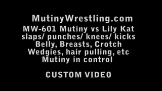 MW-601 Mutiny vs Lily Kat TOPLESS NIPPLE, belly punching, breasts punching/slapping wedgies, spanking TOPLESS DOMINATION PART 3
