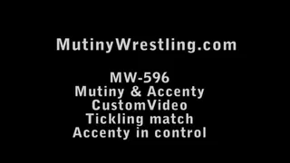 MW-596 Mutiny being TICKLED by BBW ACCENTY