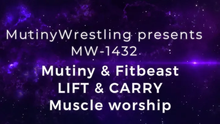 MW-1432 Mutiny and Fitbeast Lift and Carry and muscle worship