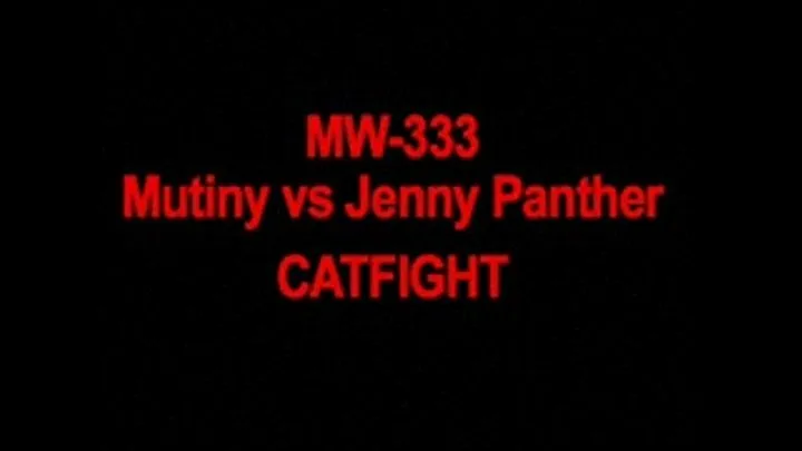 MW-333 Mutiny vs Jenny Panther INTENSE CATFIGHT + WRESTLING