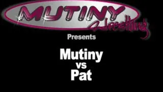 Mutiny vs Pat, part 2