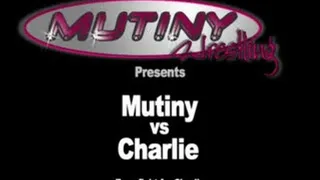 Mutiny vs Charlie 01
