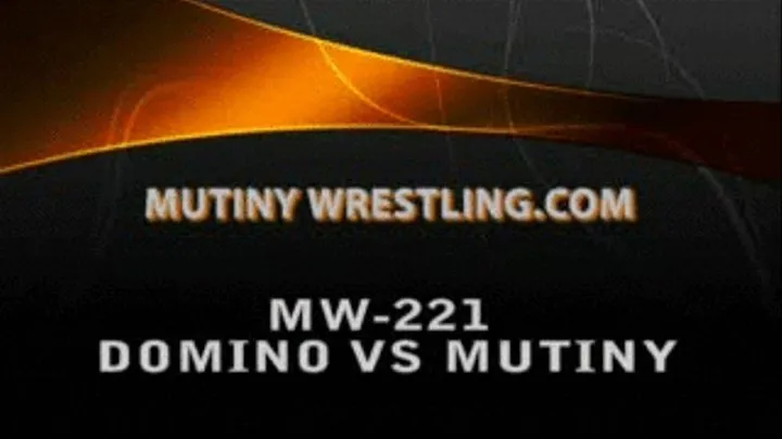 MW-221 PART 2 Domino vs Mutiny PART 2