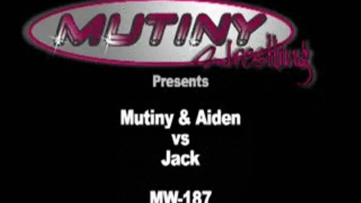 MW-187 Aiden and Mutiny vs Jack Domination