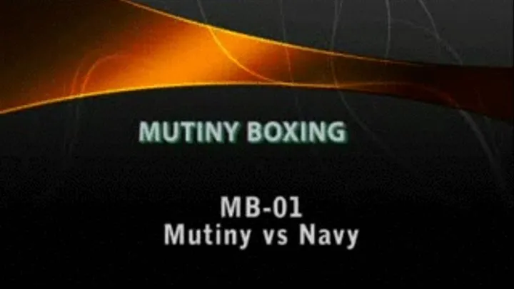 MB-01 Navy vs Mutiny MIXED BOXING