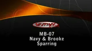 MB-07 Brooke & Navy Sparring