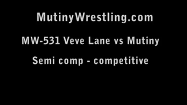 MW-531 Mutiny vs VEVE LANE semi compt to competitive Part 4