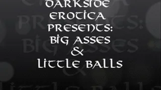 Big Asses & Little Balls ft Gddss Destroi