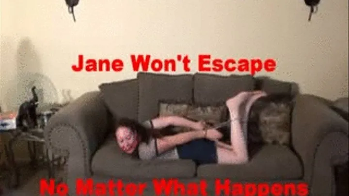 Jane Won't Escape