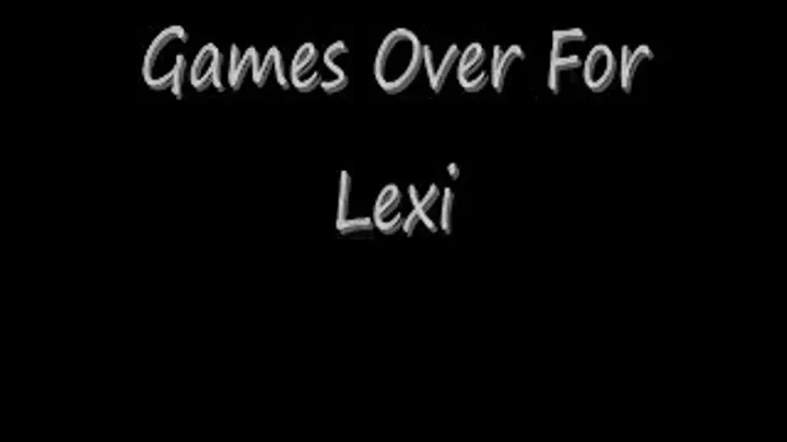 Games Over Lexi Quicktime