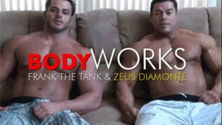 Body Works - Frank The Tank & Zeus Diamonte