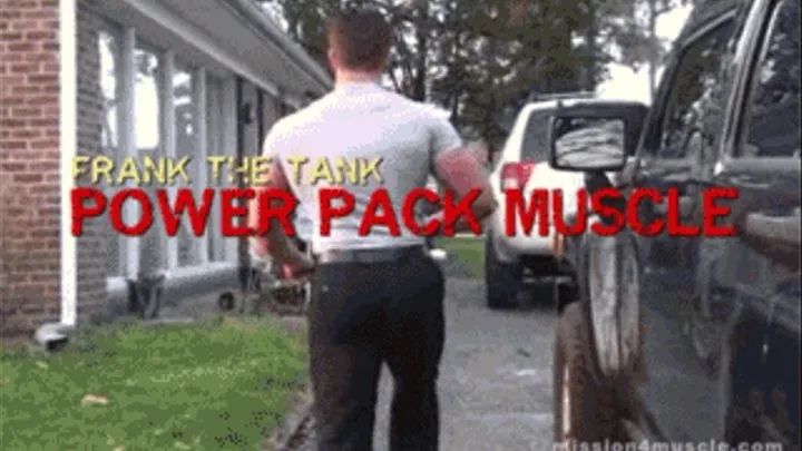 Power Pack Muscle - Frank The Tank