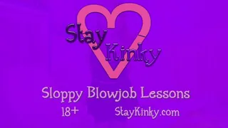 StayKinky - Sloppy BJ Lessons