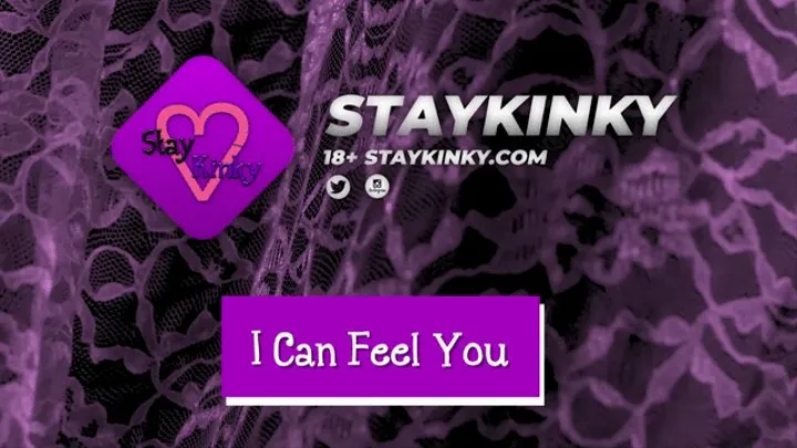 StayKinky - I Can Feel You